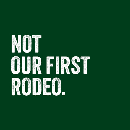 Not Our First Rodeo